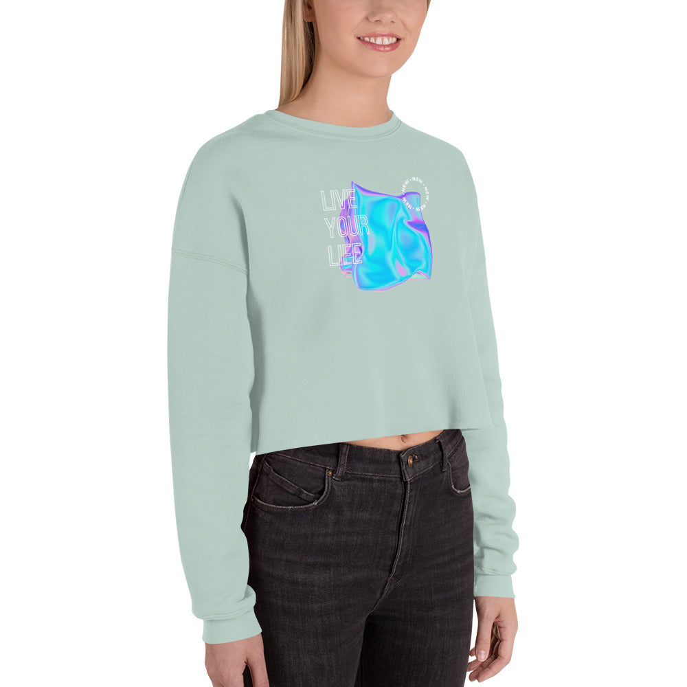 Vivid Existence Live Your Life Women's Crop Sweatshirt - Dusty Blue - FLAKOUT