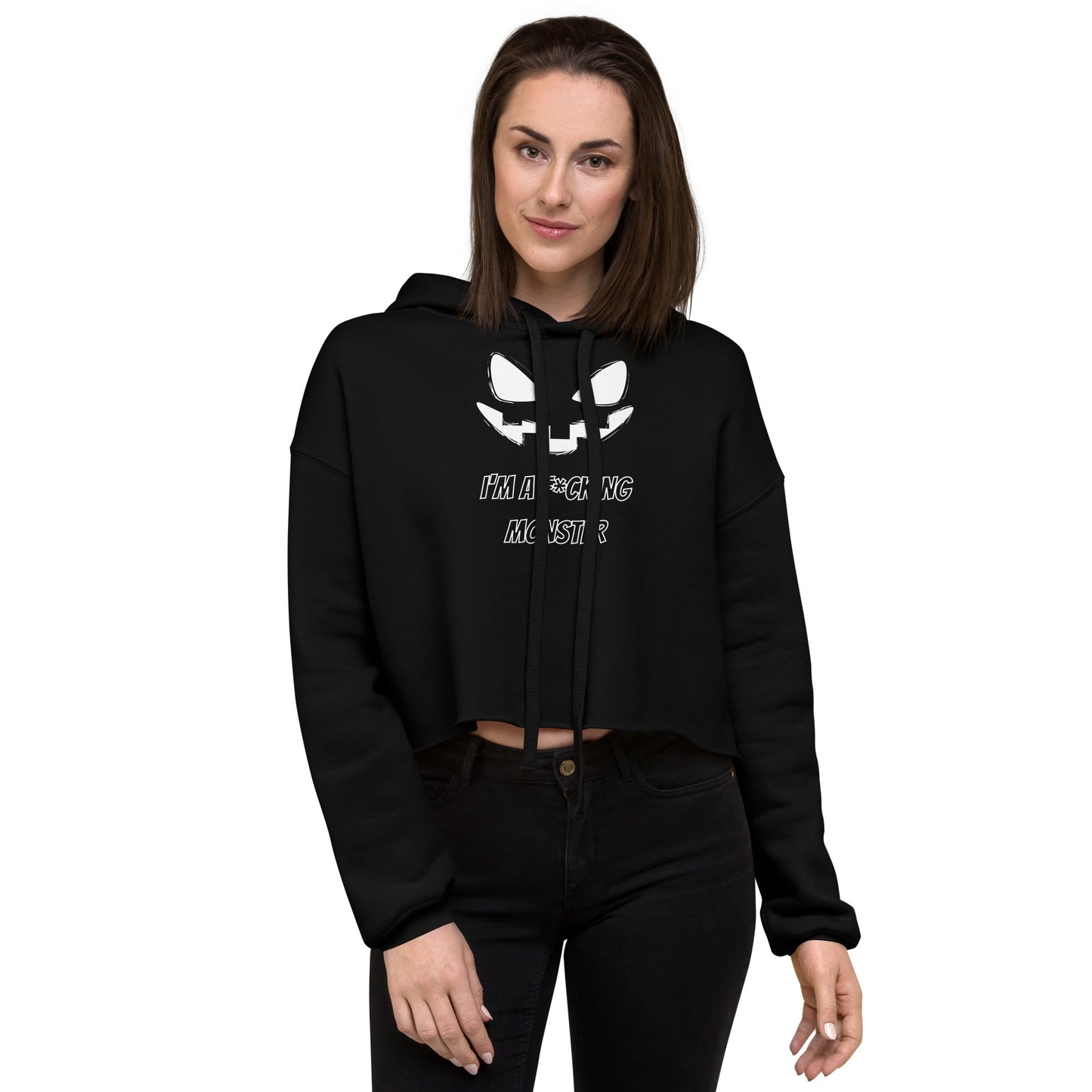 Women's Crop Hoodie I'M A F*CKING MONSTER - FLAKOUT